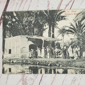 Vintage Suez Mosse's Well #3 Post Card